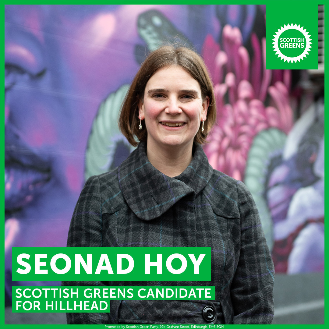 GRAPHIC: Seonad Hoy, Scottish Greens candidate for Hillhead.